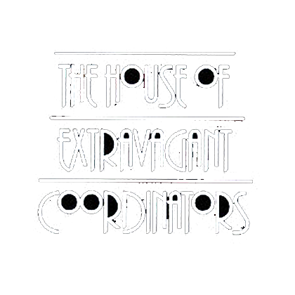 The House of Extravagant Coordinators